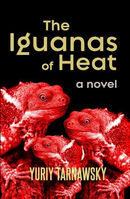Vorderes Coverbild The Iguanas of Heat