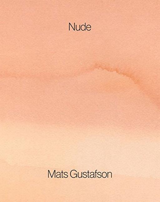 Vorderes Coverbild Mats Gustafson: Nude