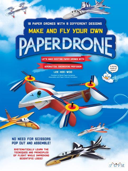 Vorderes Coverbild Make and Fly Your Own Paper Drone