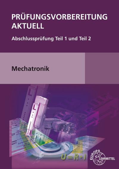 Vorderes Coverbild Prüfungsvorbereitung aktuell Mechatronik