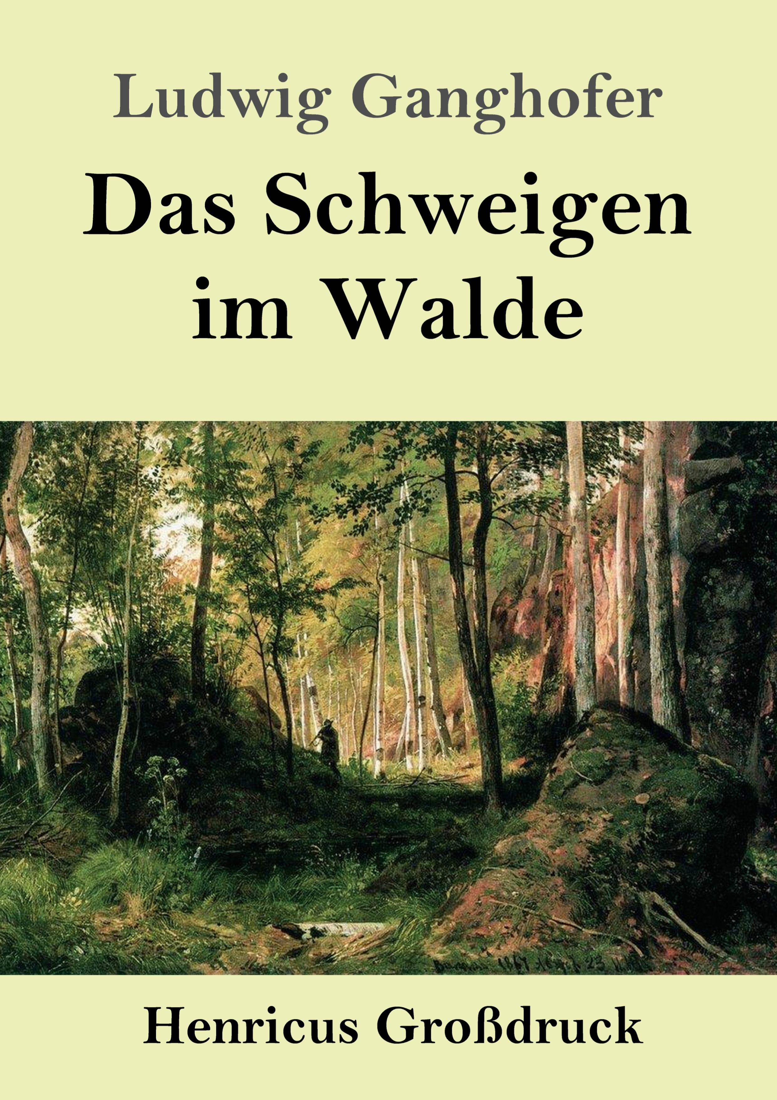 Vorderes Coverbild Das Schweigen im Walde (Großdruck)