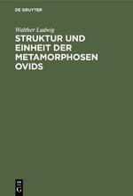 Vorderes Coverbild Struktur und Einheit der Metamorphosen Ovids
