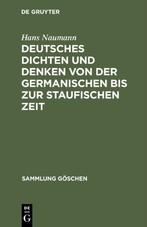 Vorderes Coverbild Deutsches Dichten und Denken von der germanischen bis zur staufischen Zeit