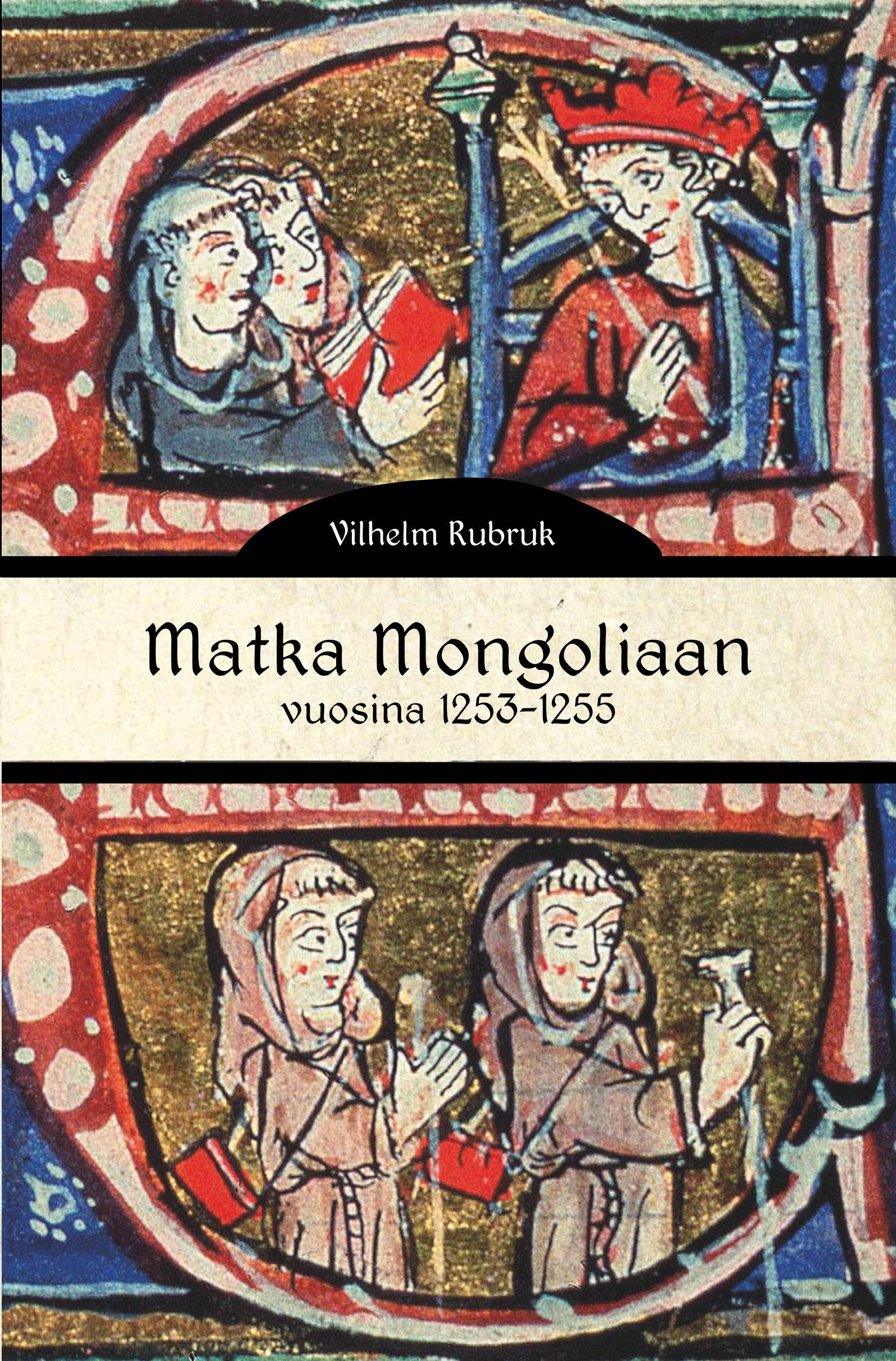 Vorderes Coverbild Matka Mongoliaan vuosina 1253-1255