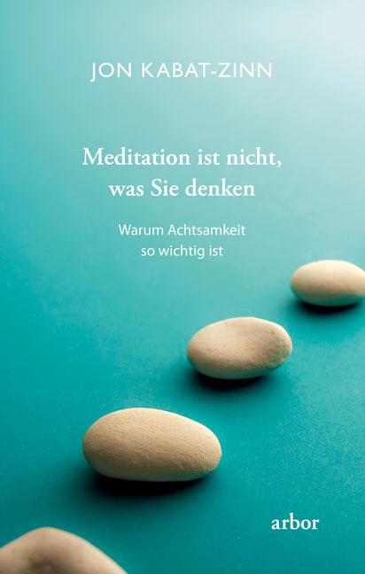 Vorderes Coverbild Meditation ist nicht, was Sie denken