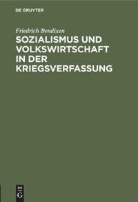 Vorderes Coverbild Sozialismus und Volkswirtschaft in der Kriegsverfassung