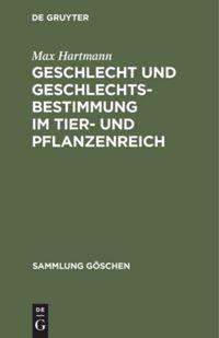 Vorderes Coverbild Geschlecht und Geschlechtsbestimmung im Tier- und Pflanzenreich