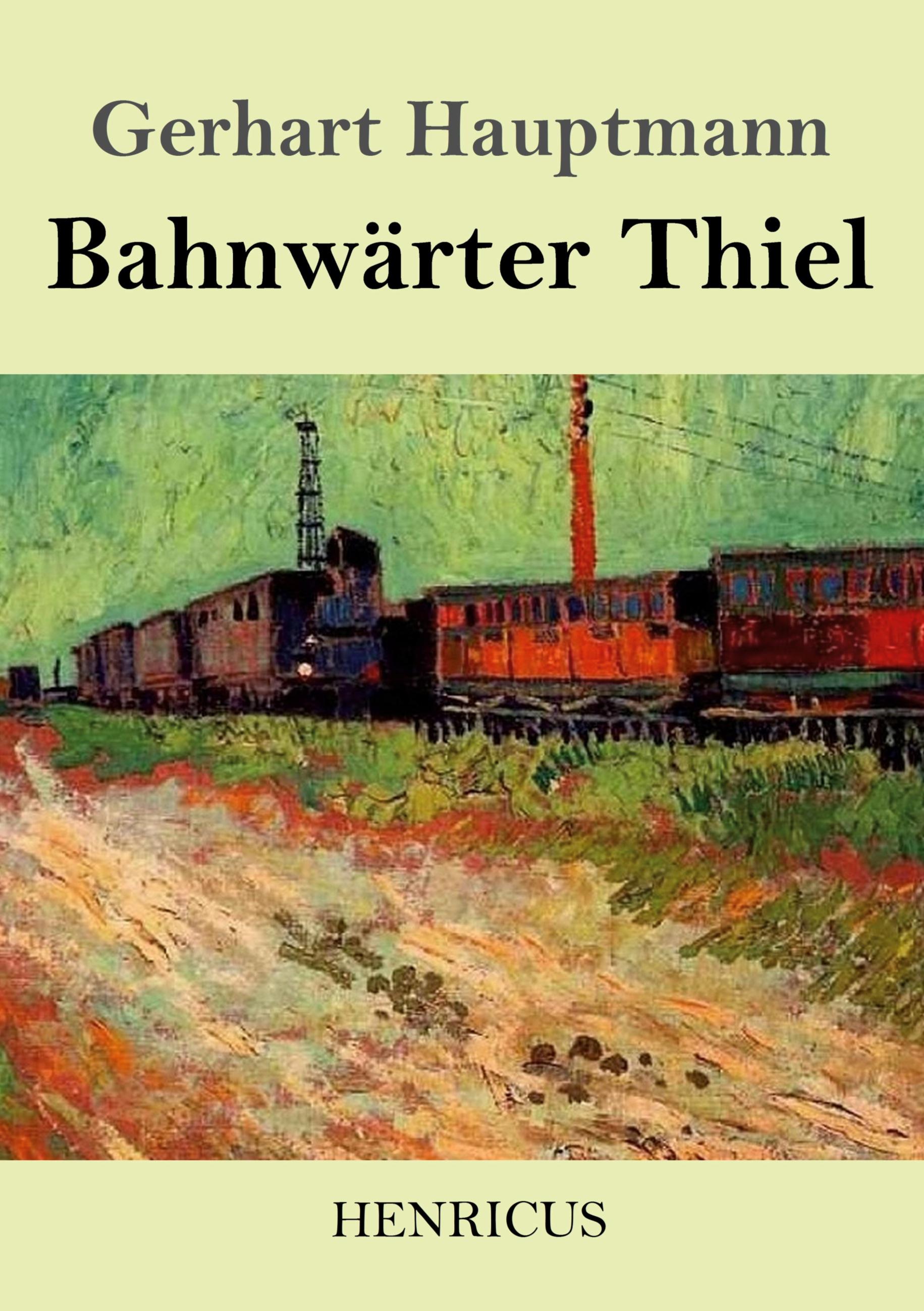 Vorderes Coverbild Bahnwärter Thiel