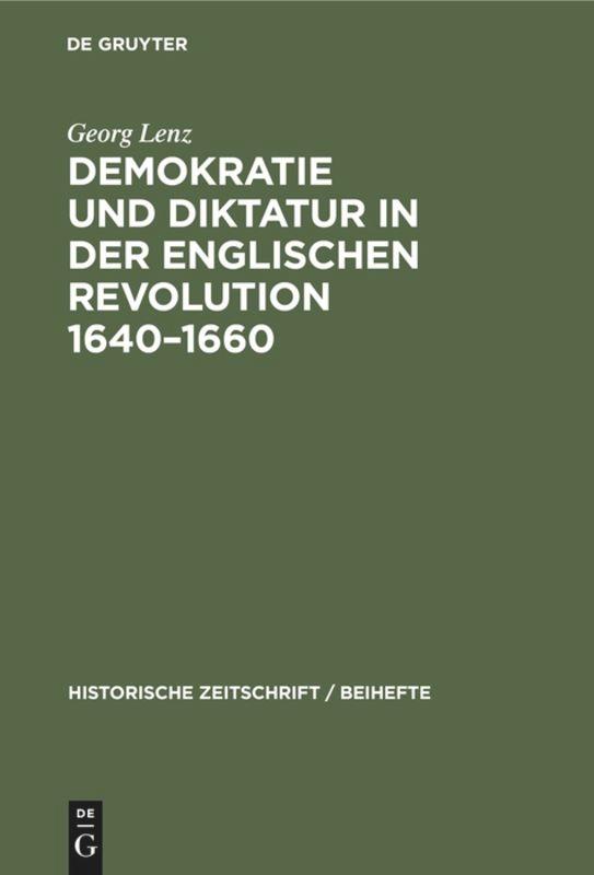 Vorderes Coverbild Demokratie und Diktatur in der englischen Revolution 1640-1660