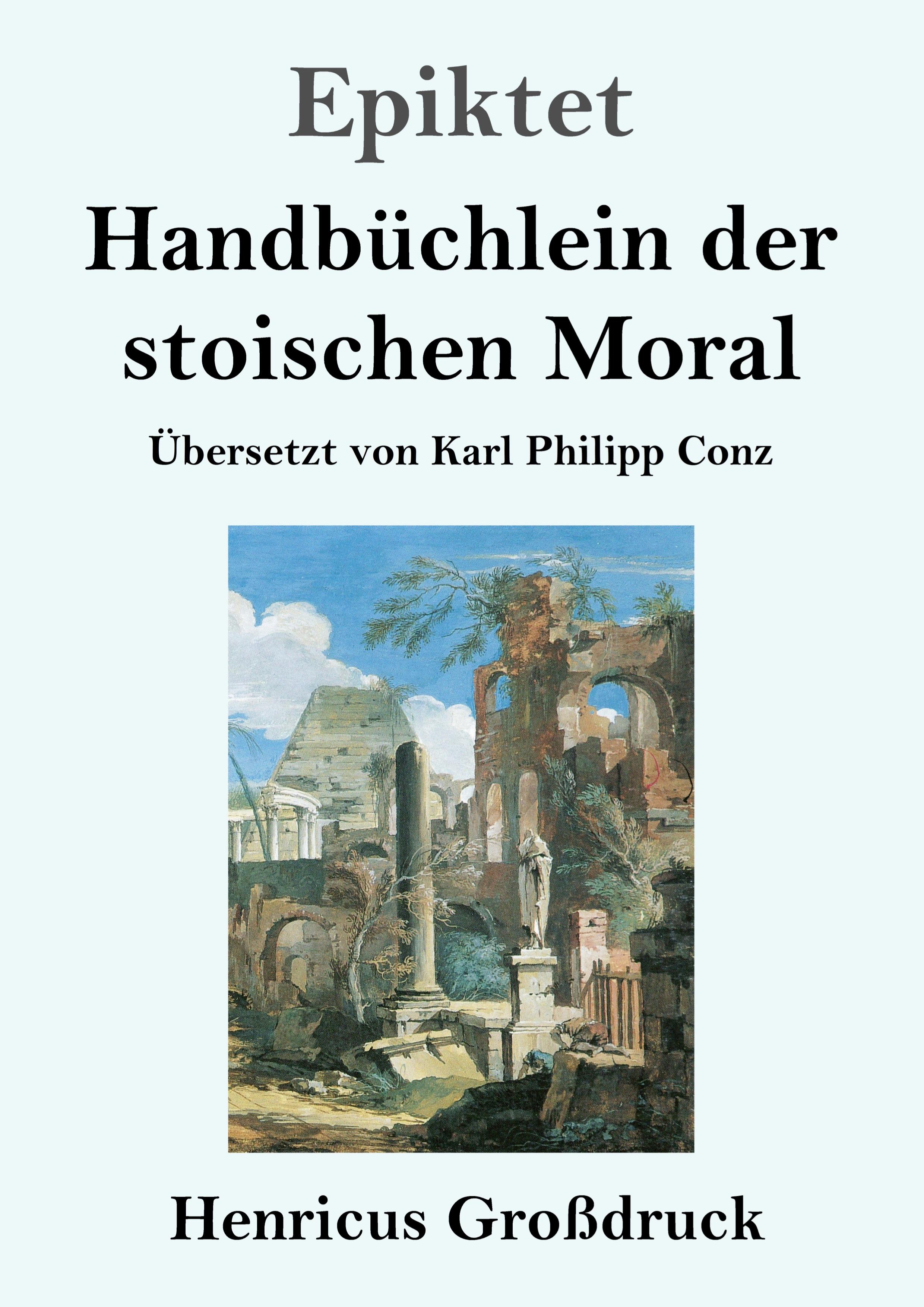 Vorderes Coverbild Handbüchlein der stoischen Moral (Großdruck)