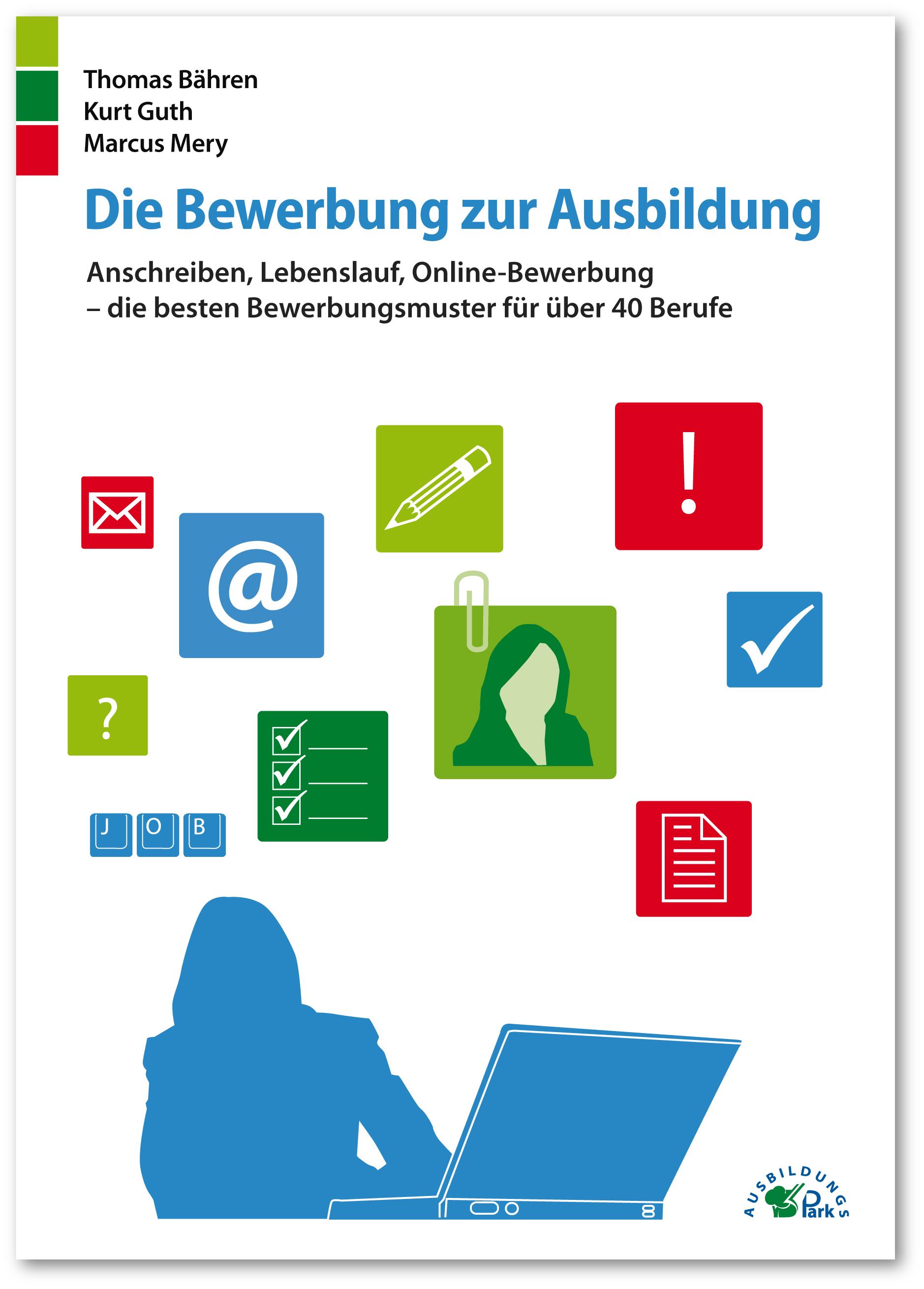 Vorderes Coverbild Die Bewerbung zur Ausbildung