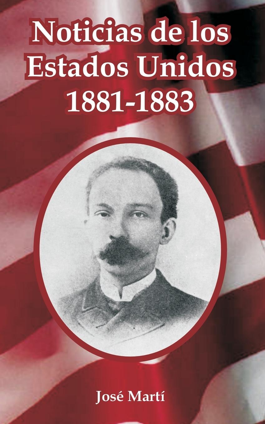 Vorderes Coverbild Noticias de los Estados Unidos, 1881-1883