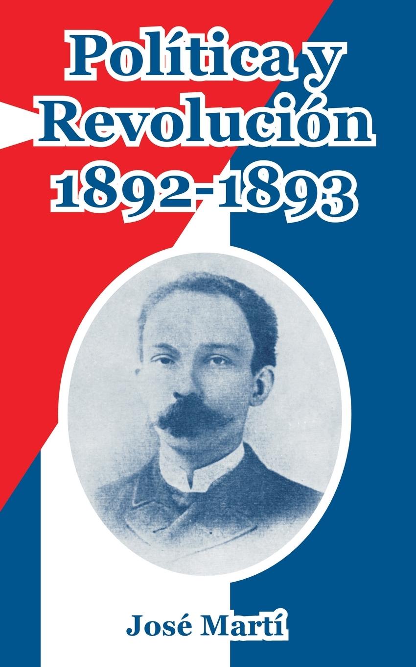 Vorderes Coverbild Politica y Revolucion, 1892-1893
