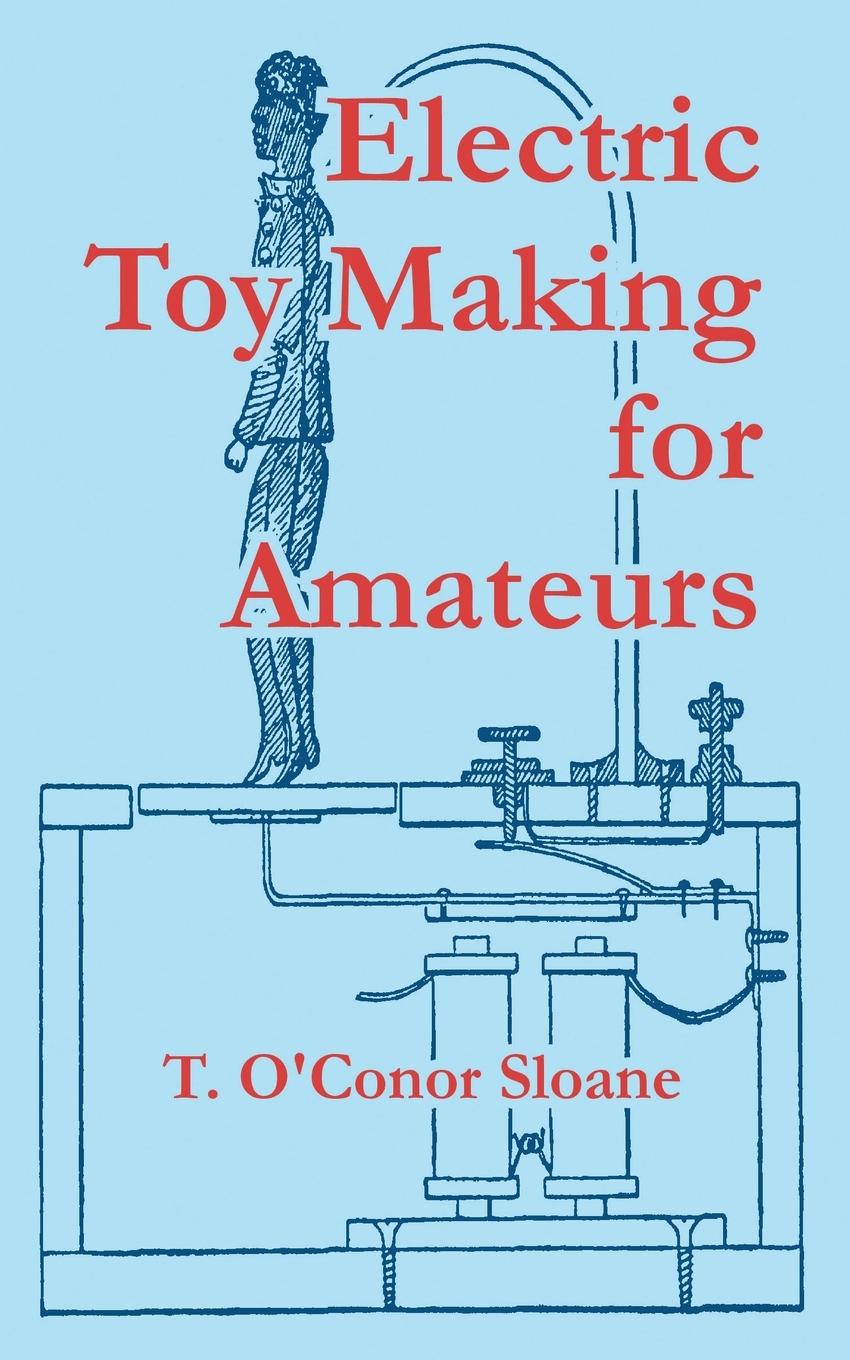 Vorderes Coverbild Electric Toy Making for Amateurs
