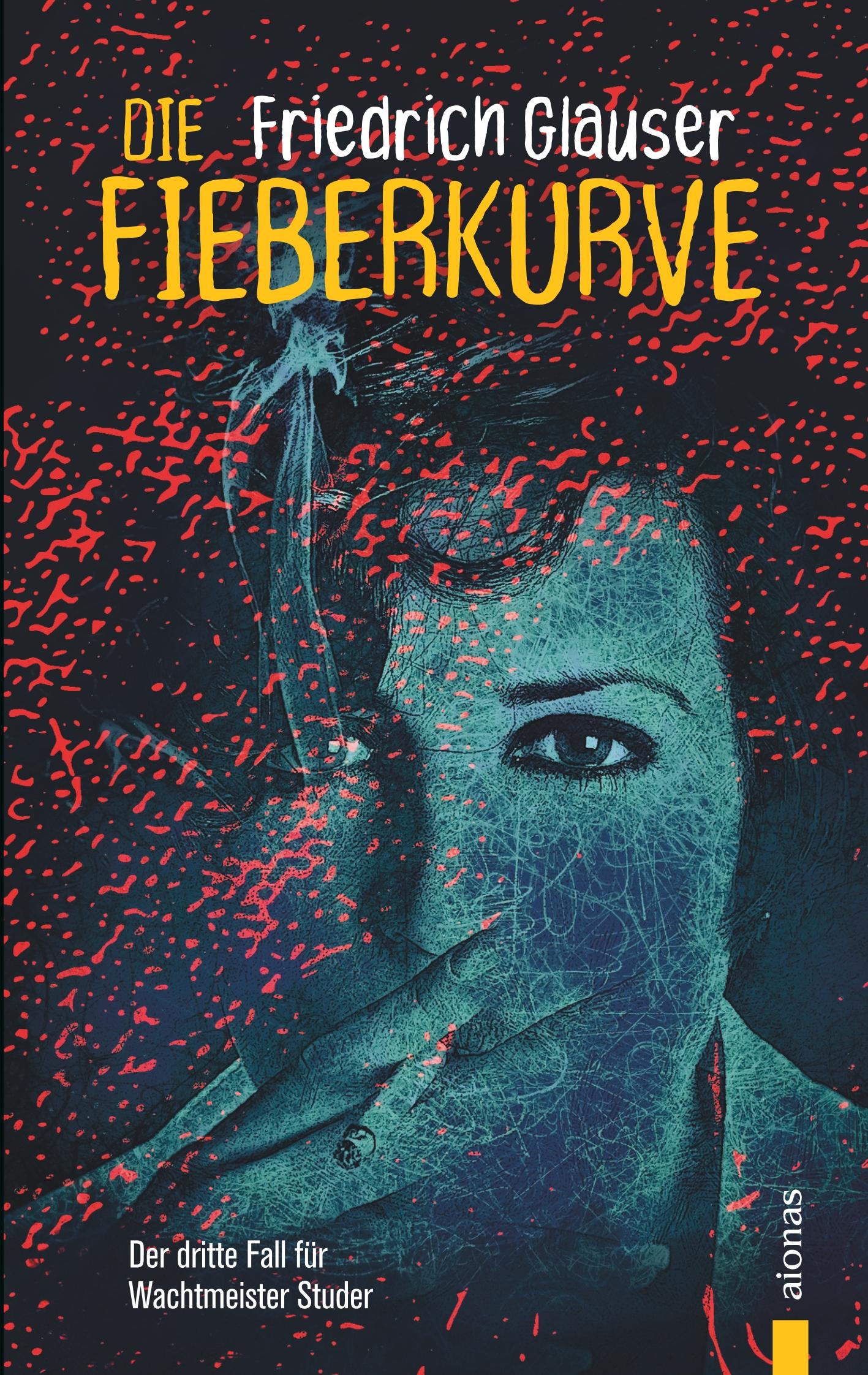 Vorderes Coverbild Die Fieberkurve. Friedrich Glauser. Ein Studer-Krimi