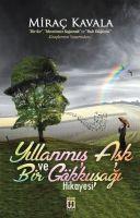 Vorderes Coverbild Yillanmis Ask Ve Bir Gökkusagi Hikayesi