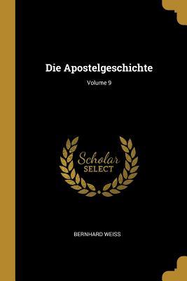 Vorderes Coverbild Die Apostelgeschichte; Volume 9