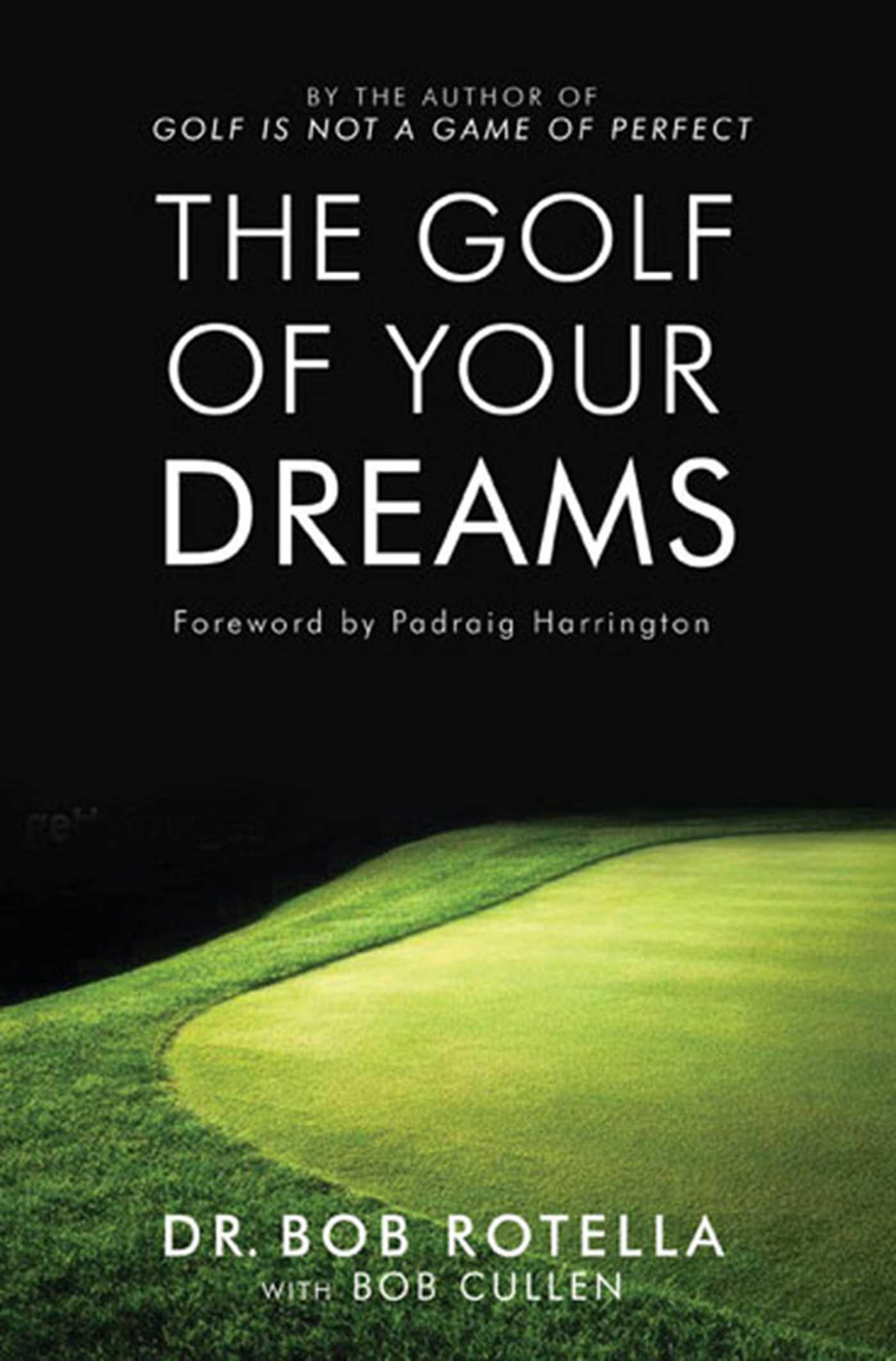 Vorderes Coverbild The Golf Of Your Dreams