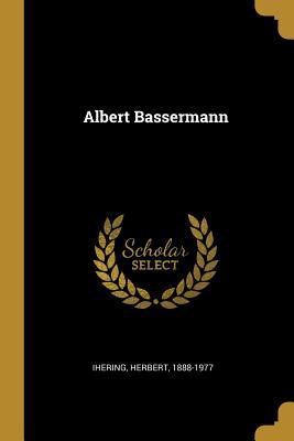 Vorderes Coverbild Albert Bassermann