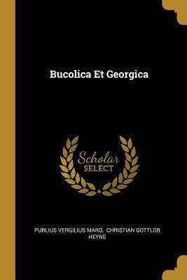 Vorderes Coverbild Bucolica Et Georgica