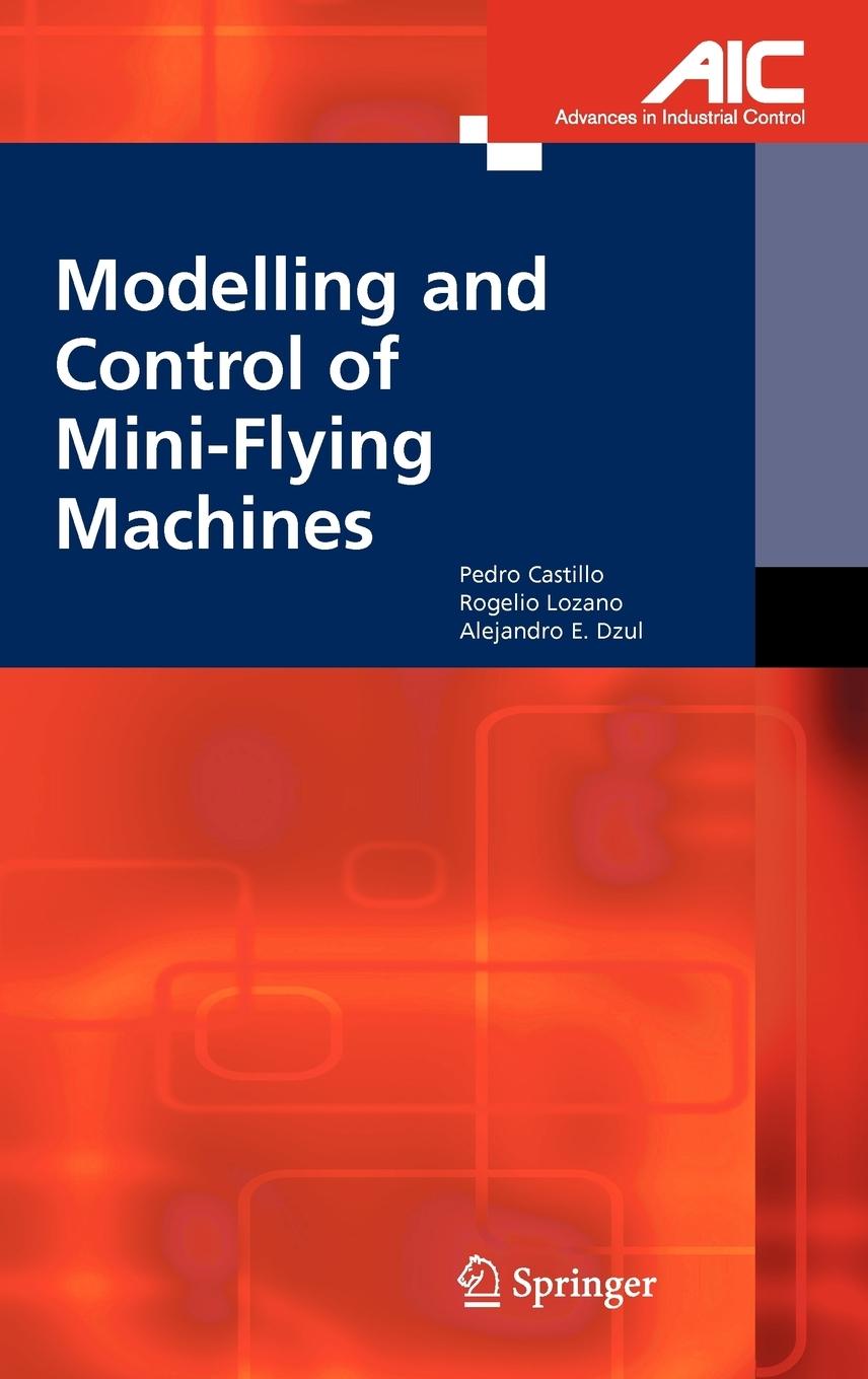 Vorderes Coverbild Modelling and Control of Mini-Flying Machines