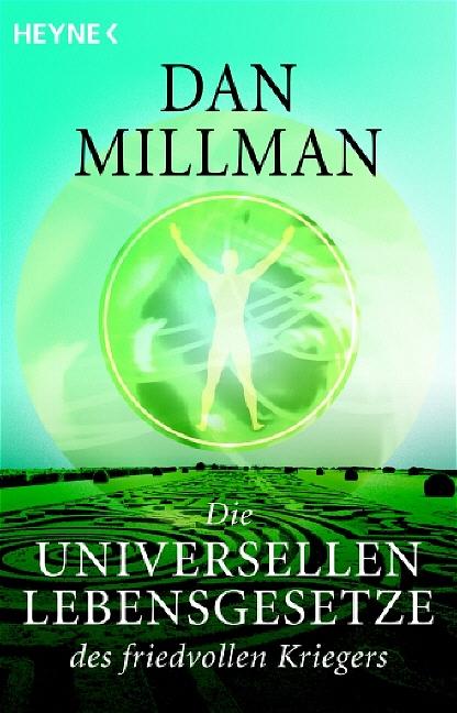 Vorderes Coverbild Die universellen Lebensgesetze des friedvollen Kriegers