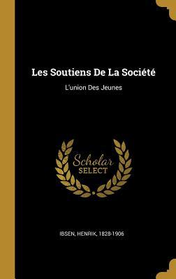 Vorderes Coverbild Les Soutiens De La Société