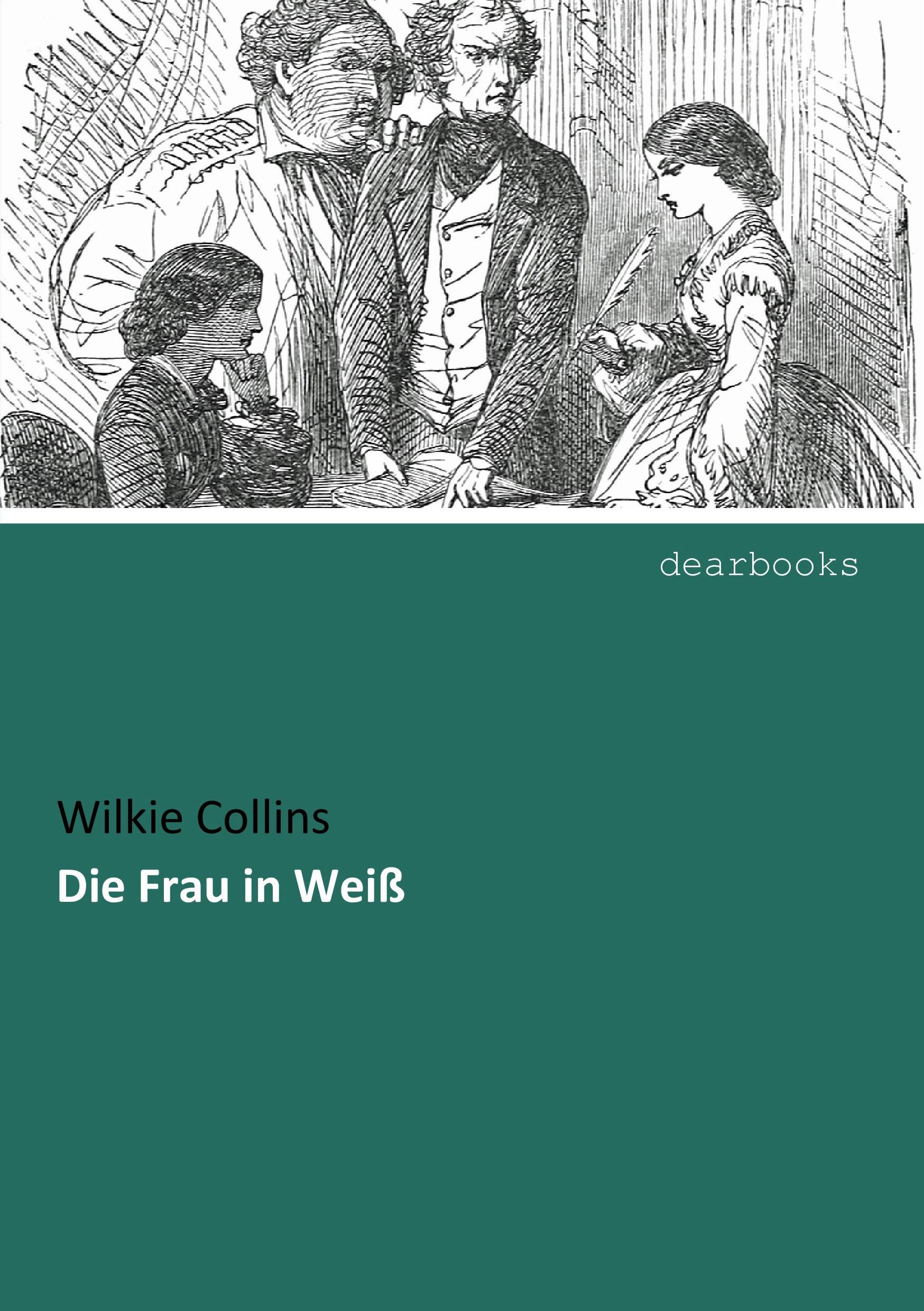Vorderes Coverbild Die Frau in Weiß