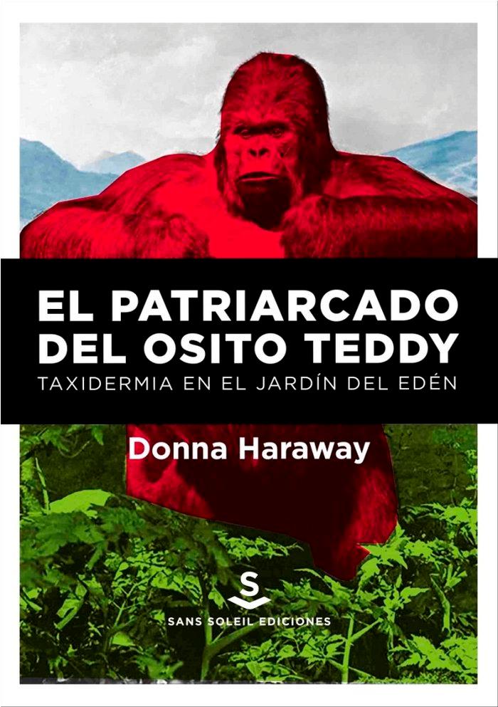 Vorderes Coverbild El patriarcado del osito Teddy : taxidermia en el jardín del Edén
