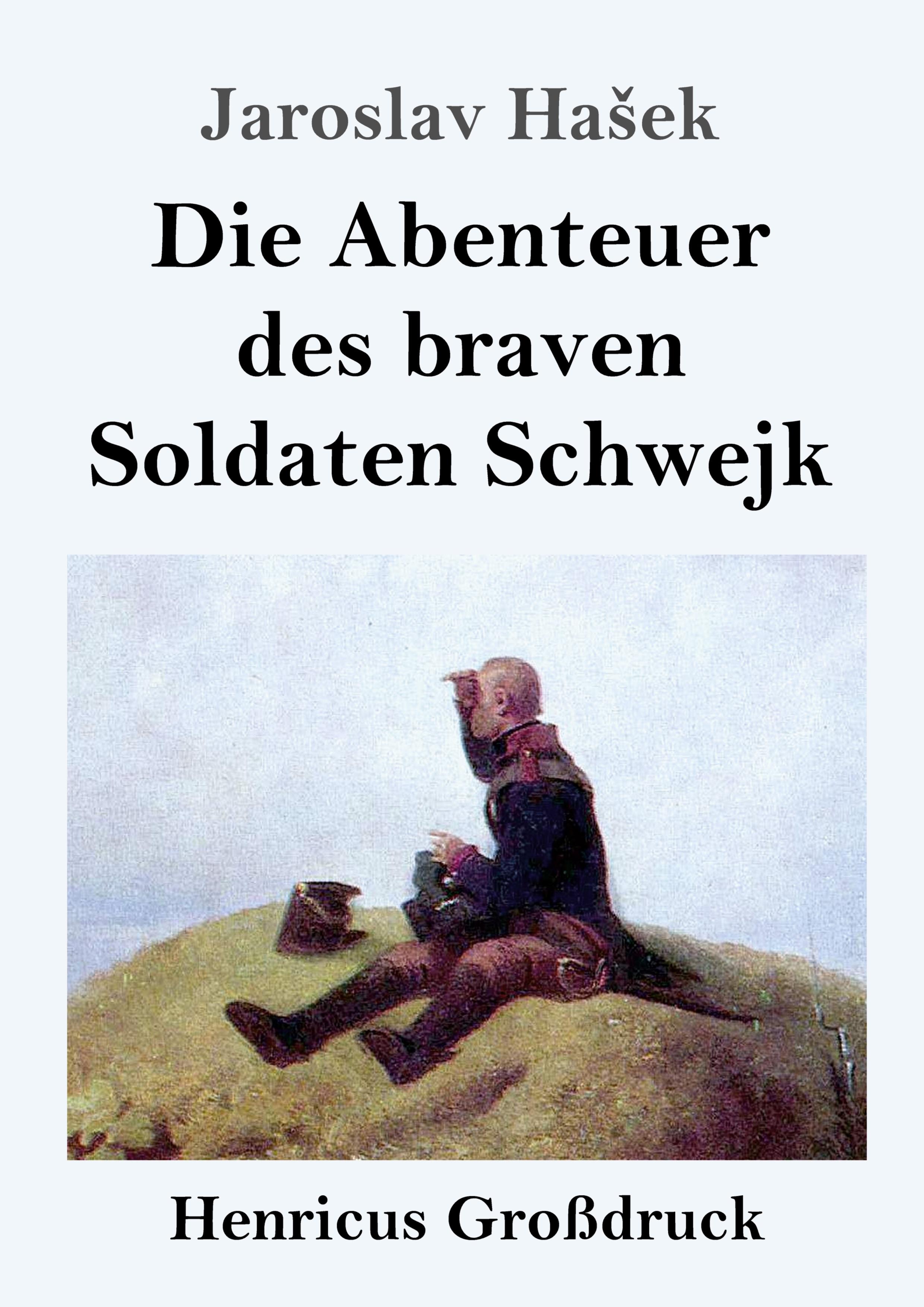 Vorderes Coverbild Die Abenteuer des braven Soldaten Schwejk (Großdruck)