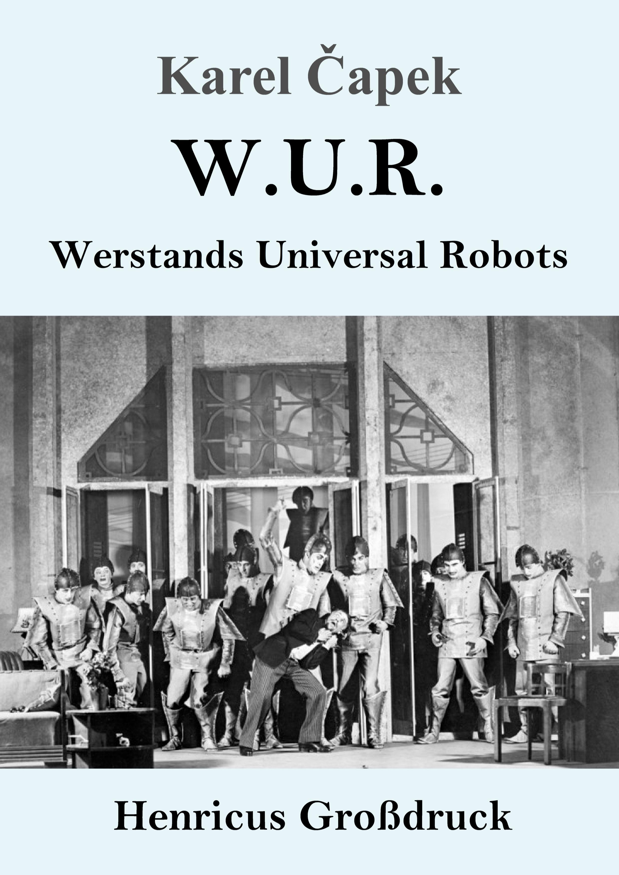 Vorderes Coverbild W.U.R. Werstands Universal Robots (Großdruck)