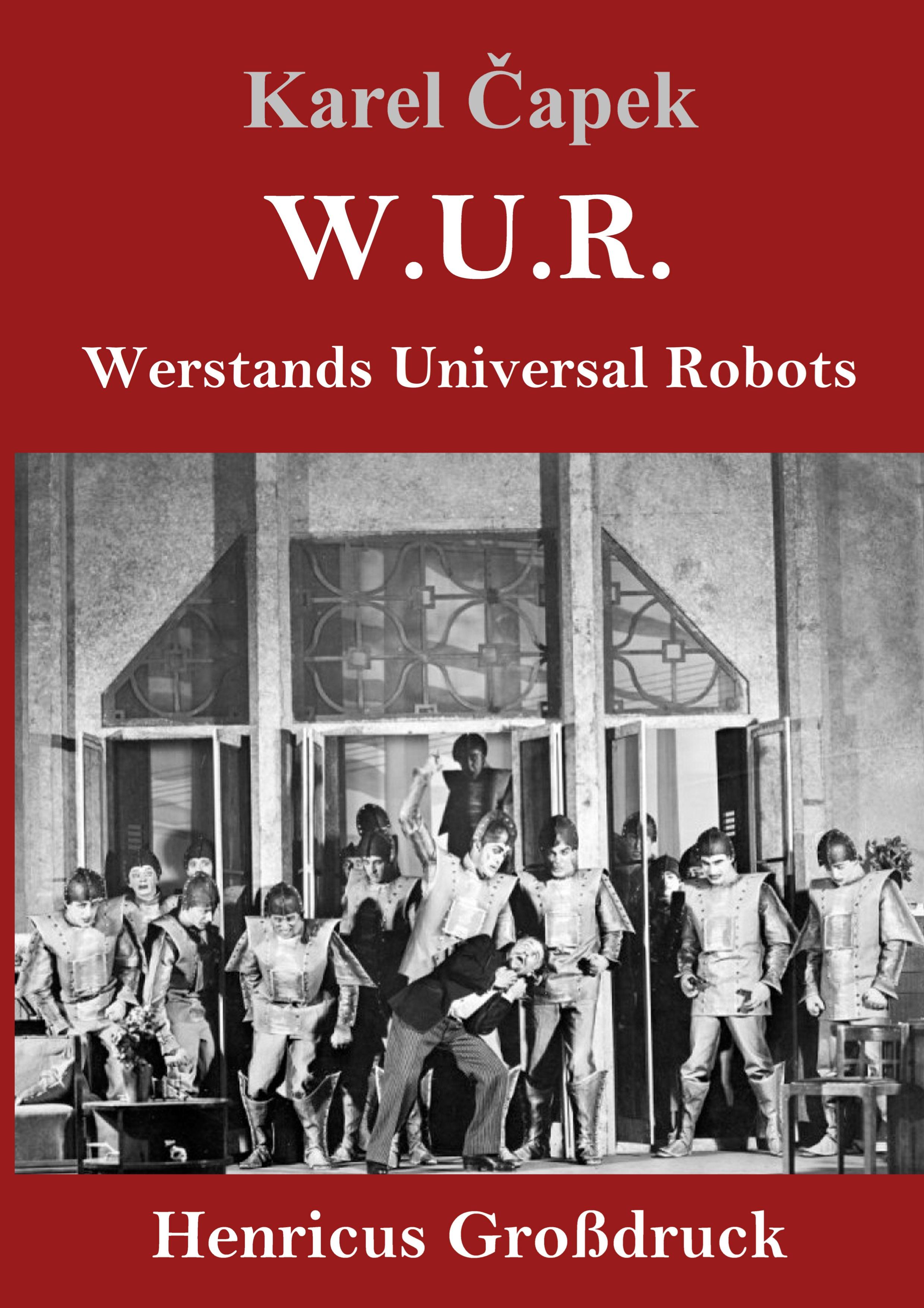 Vorderes Coverbild W.U.R. Werstands Universal Robots (Großdruck)