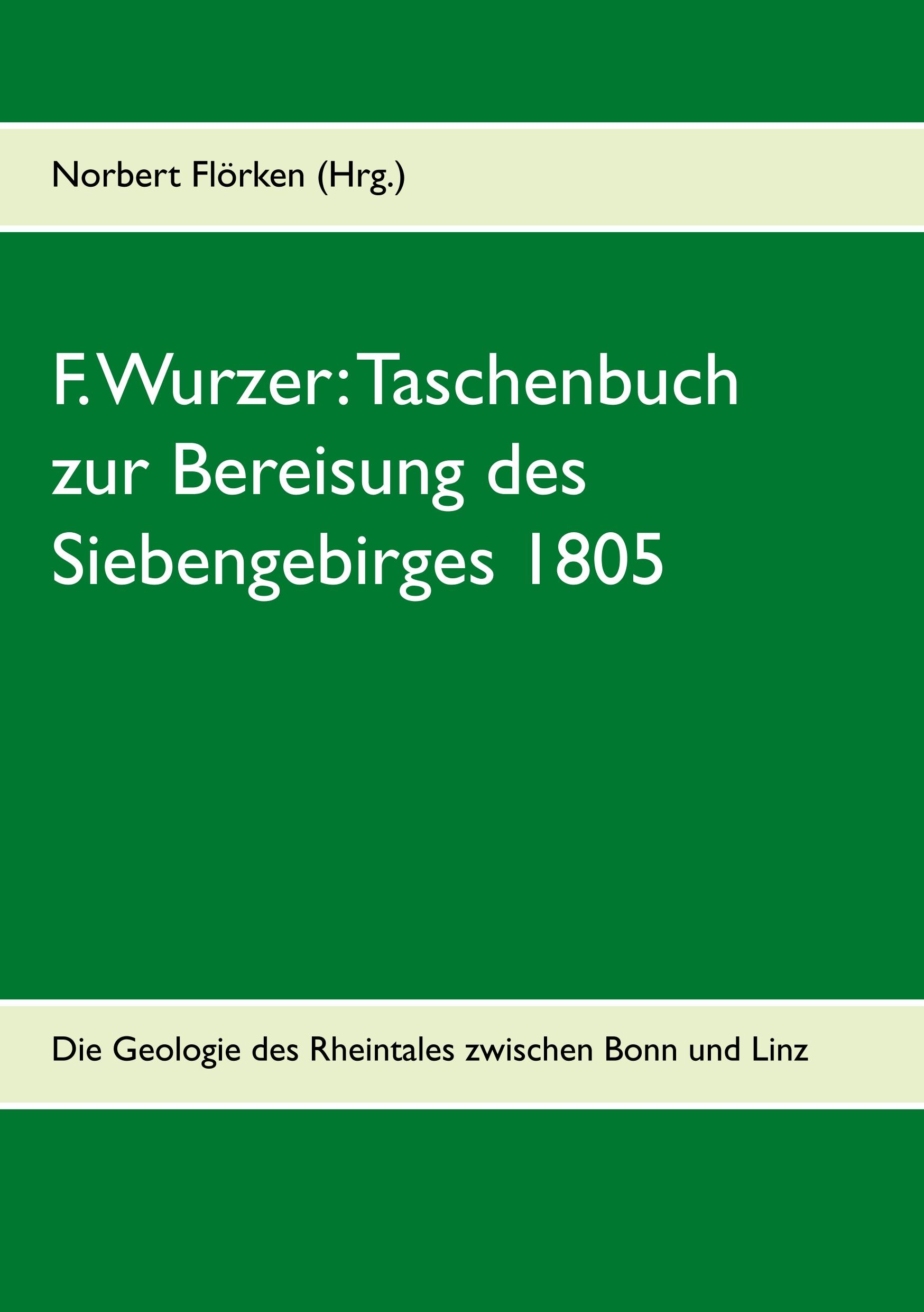 Vorderes Coverbild F. Wurzer: Taschenbuch zur Bereisung des Siebengebirges 1805