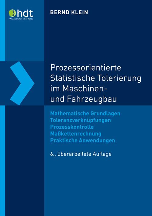 Vorderes Coverbild Prozessorientierte Statistische Tolerierung im Maschinen- und Fahrzeugbau