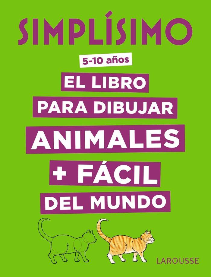 Vorderes Coverbild Simplísimo, el libro para dibujar animales + fácil del mundo