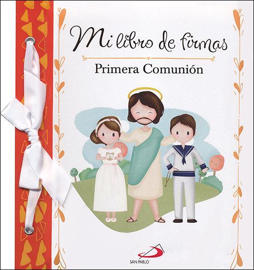 Vorderes Coverbild Mi libro de firmas : mi Primera Comunión