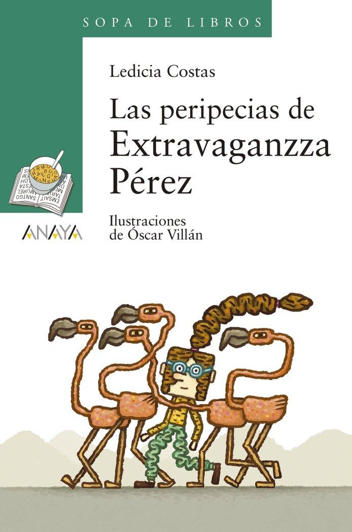 Vorderes Coverbild Las peripecias de Extravaganzza Pérez