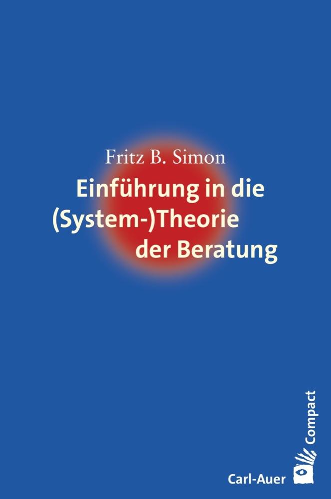 Vorderes Coverbild Einführung in die (System-) Theorie der Beratung