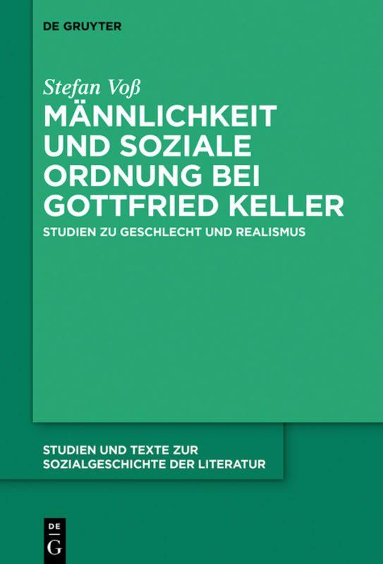 Vorderes Coverbild Männlichkeit und soziale Ordnung bei Gottfried Keller
