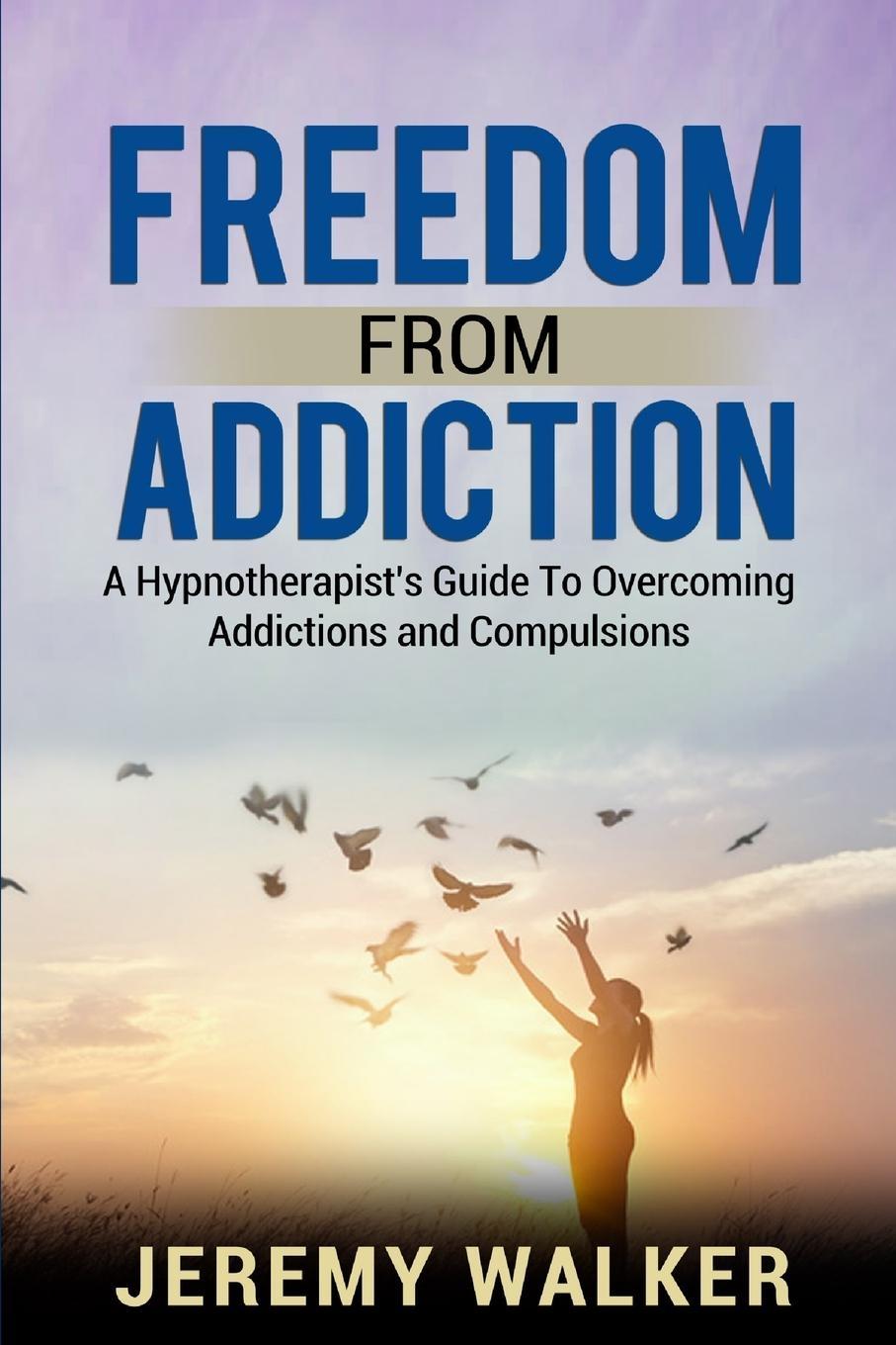Vorderes Coverbild Freedom From Addiction