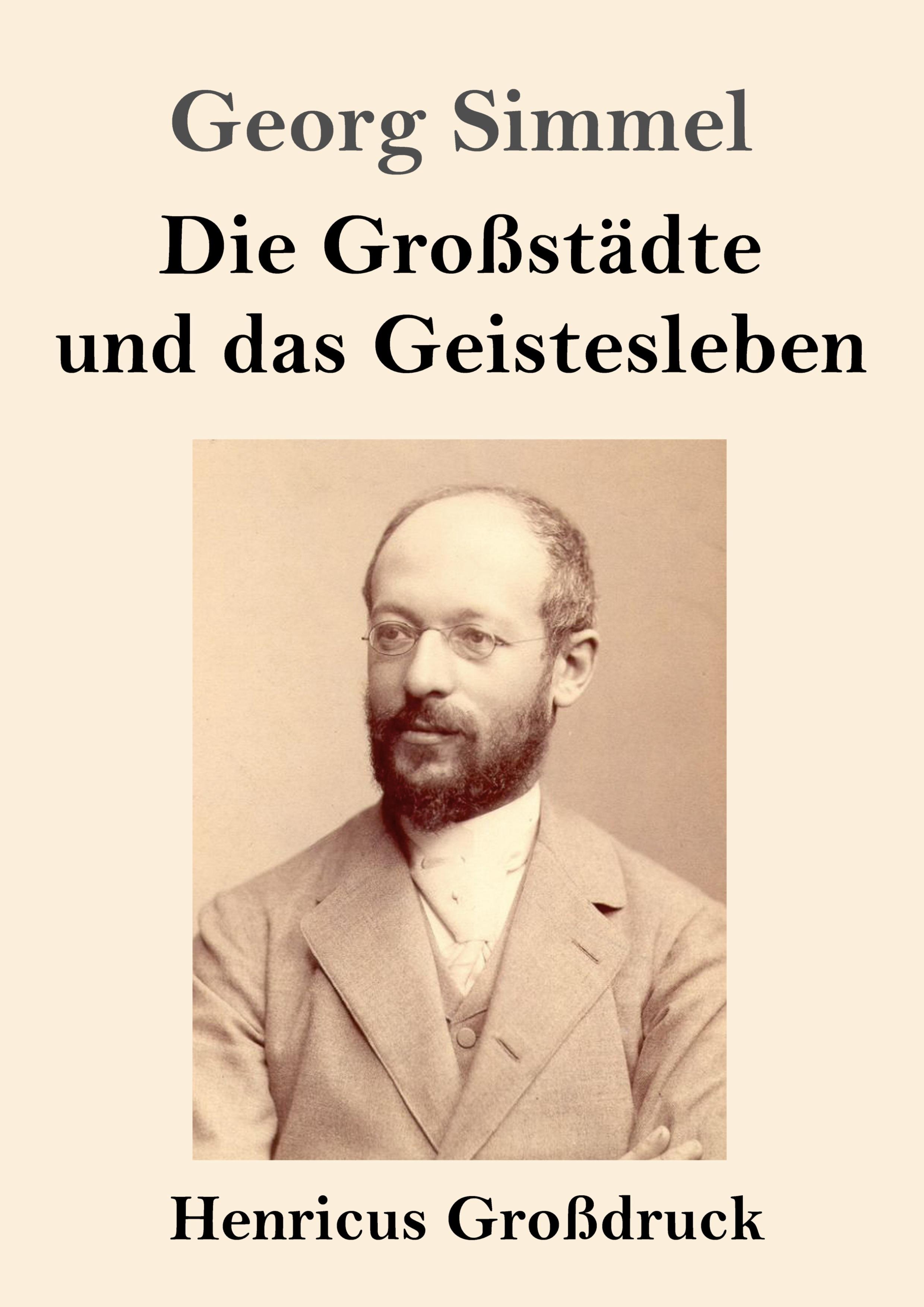 Vorderes Coverbild Die Großstädte und das Geistesleben (Großdruck)