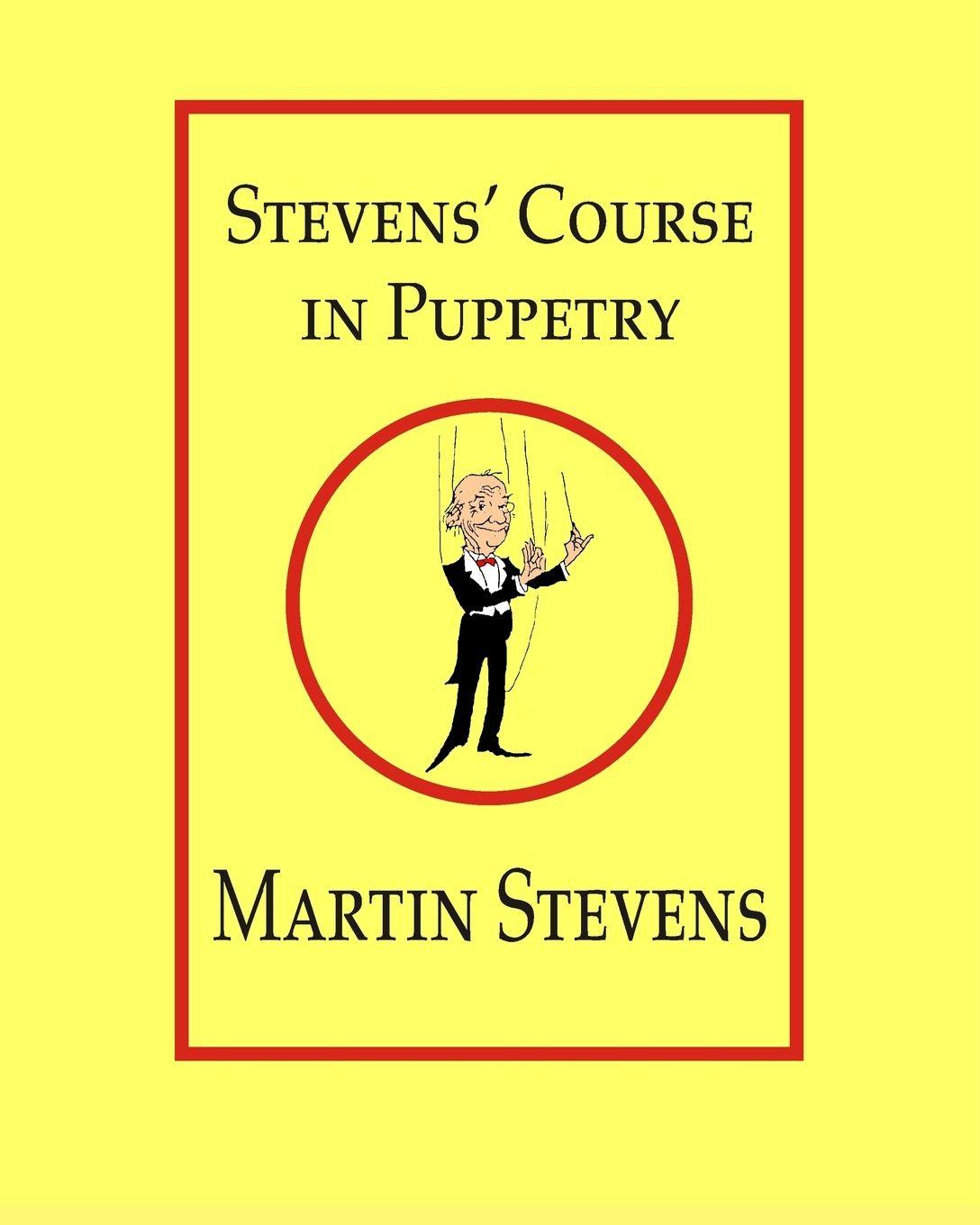 Vorderes Coverbild Stevens' Course in Puppetry