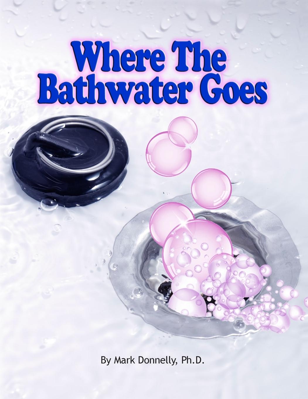 Vorderes Coverbild Where The Bathwater Goes