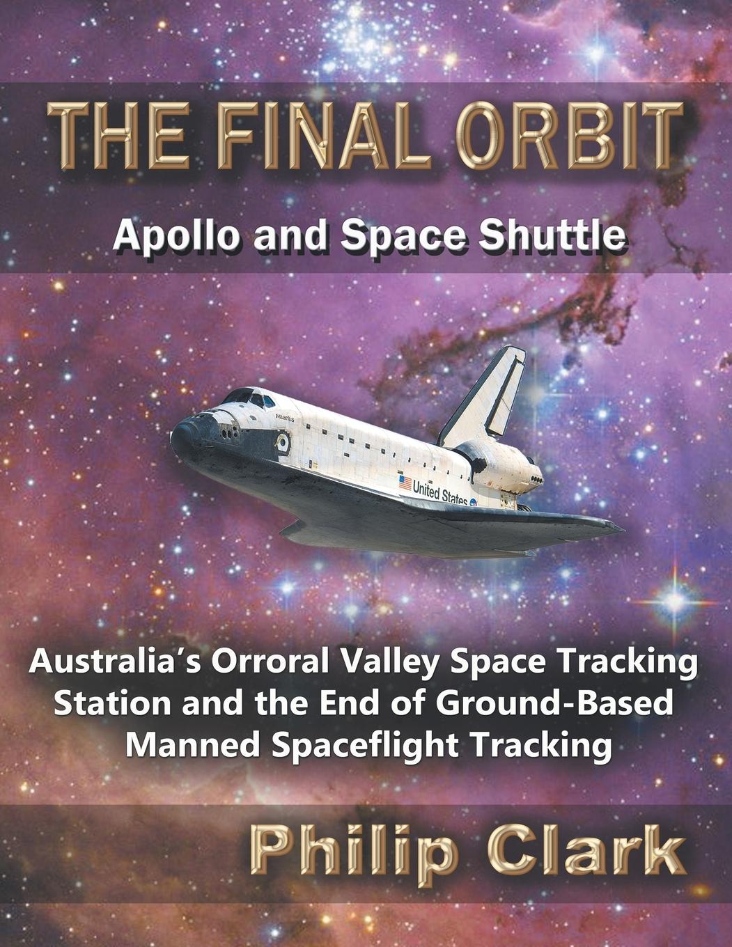 Vorderes Coverbild The Final Orbit - Apollo and Space Shuttle