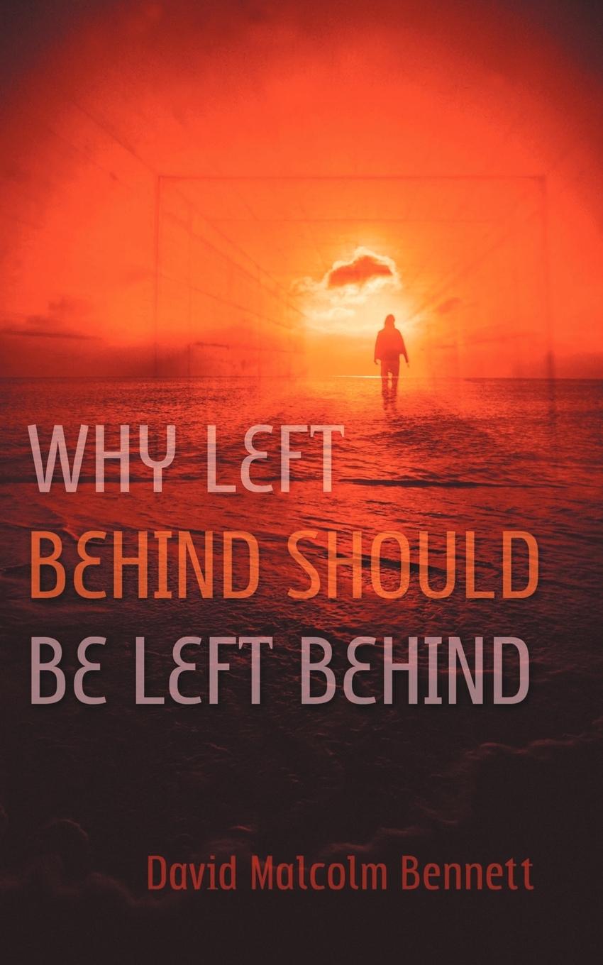 Vorderes Coverbild Why Left Behind Should Be Left Behind