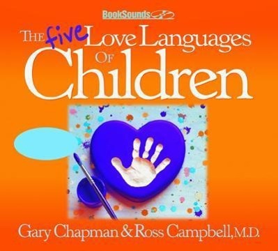 Vorderes Coverbild The Five Love Languages of Children CD