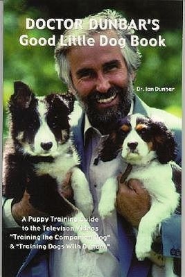 Vorderes Coverbild Doctor Dunbar's Good Little Dog Book