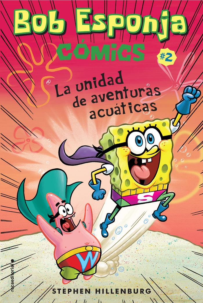 Vorderes Coverbild Bob Esponja : la unidad de aventuras acuáticas