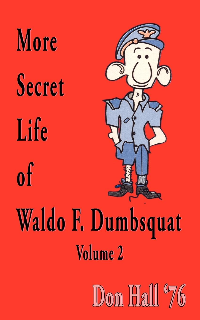 Vorderes Coverbild MORE SECRET LIFE OF WALDO F. DUMBSQUAT