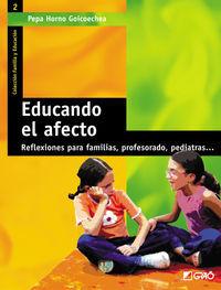 Vorderes Coverbild Educando el afecto : reflexiones para familias, profesorado, pediatras--